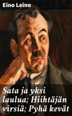 Sata ja yksi laulua; Hiihtäjän virsiä; Pyhä kevät (eBook, ePUB)