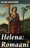 Helena: Romaani (eBook, ePUB)