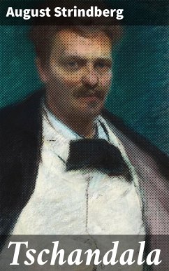 Tschandala (eBook, ePUB) - Strindberg, August