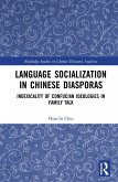 Language Socialization in Chinese Diasporas (eBook, PDF)