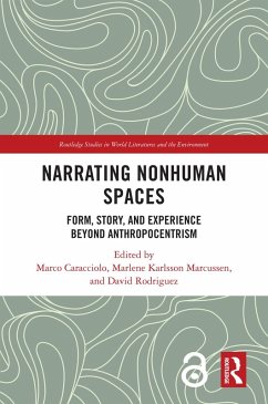 Narrating Nonhuman Spaces (eBook, PDF)