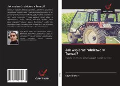 Jak wspiera¿ rolnictwo w Tunezji? - Bakari, Sayef