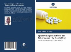 Epidemiologisches Profil der Tuberkulose-HIV-Koinfektion - Ladila Mpanda, Julio