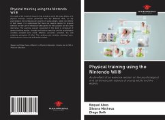 Physical training using the Nintendo Wii® - Alves, Raquel; Matheus, Silvana; Both, Diego