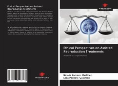 Ethical Perspectives on Assisted Reproduction Treatments - Zamora-Martínez, Natalia; Pedelini-Gassman, Leda