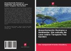 Assentamento Humano e Ambiente: Um estudo de caso sobre Tarapore Tea Garden