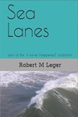 Sea Lanes (it never happened) (eBook, ePUB) Sea Lanes (it never happened) (eBook, ePUB)