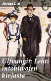 Ulfvungit: Lehti intohimojen kirjasta (eBook, ePUB)