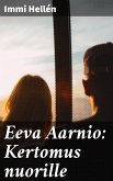 Eeva Aarnio: Kertomus nuorille (eBook, ePUB)