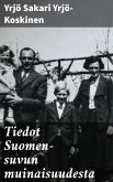 Tiedot Suomen-suvun muinaisuudesta (eBook, ePUB)