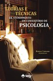 Teorias e técnicas de atendimento em consultório de psicologia (eBook, ePUB)
