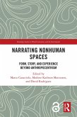 Narrating Nonhuman Spaces (eBook, ePUB)