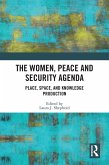 The Women, Peace and Security Agenda (eBook, ePUB)