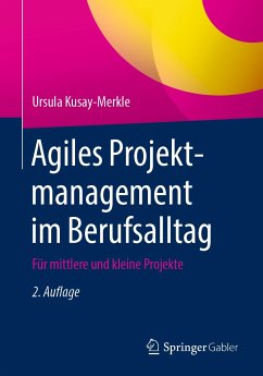 Agiles Projektmanagement im Berufsalltag (eBook, PDF) - Kusay-Merkle, Ursula