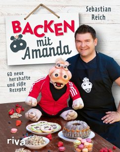 Backen mit Amanda (eBook, ePUB) - Reich, Sebastian; Just, Stephanie