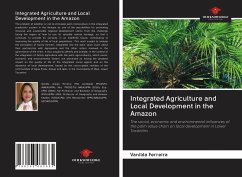 Integrated Agriculture and Local Development in the Amazon - Ferreira, Vanilda