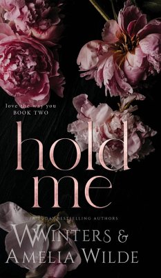 Hold Me - Wilde, Amelia; Winters, W.