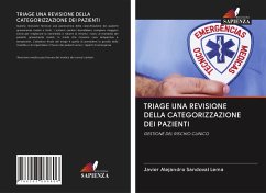 TRIAGE UNA REVISIONE DELLA CATEGORIZZAZIONE DEI PAZIENTI - Sandoval Lema, Javier Alejandro TRIAGE UNA REVISIONE DELLA CATEGORIZZAZIONE DEI PAZIENTI - Sandoval Lema, Javier Alejandro