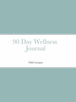 90 Day Wellness Journal - Lanigan, Nikki