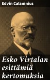 Esko Virtalan esittämiä kertomuksia (eBook, ePUB)