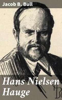 Hans Nielsen Hauge (eBook, ePUB) - Bull, Jacob B.