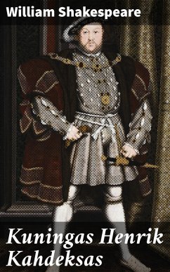 Kuningas Henrik Kahdeksas (eBook, ePUB) - Shakespeare, William