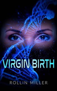 Virgin Birth (eBook, ePUB) - Miller, Rollin