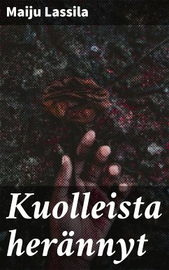 Kuolleista herännyt (eBook, ePUB) - Lassila, Maiju