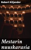 Mestarin nuuskarasia (eBook, ePUB)