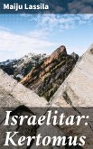 Israelitar: Kertomus (eBook, ePUB)
