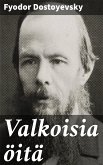 Valkoisia öitä (eBook, ePUB)