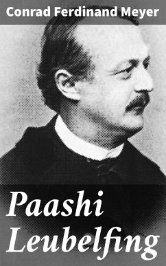 Paashi Leubelfing (eBook, ePUB) - Meyer, Conrad Ferdinand