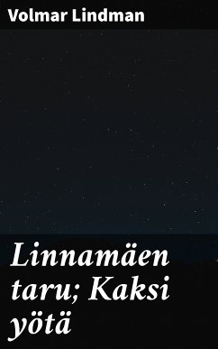 Linnamäen taru; Kaksi yötä (eBook, ePUB) - Lindman, Volmar