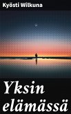 Yksin elämässä (eBook, ePUB)