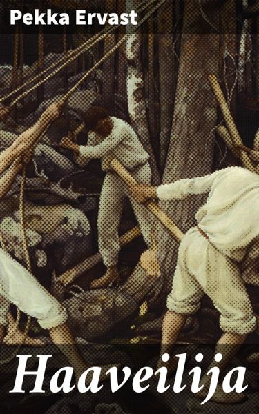 Haaveilija (eBook, ePUB)