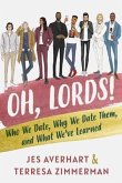 Oh, Lords! (eBook, ePUB)