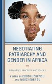 Negotiating Patriarchy and Gender in Africa (eBook, ePUB)