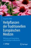 Heilpflanzen der Traditionellen Europäischen Medizin (eBook, PDF)