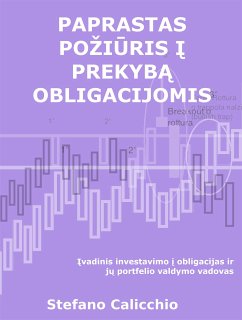 Paprastas požiūris į prekybą obligacijomis (eBook, ePUB) - Calicchio, Stefano