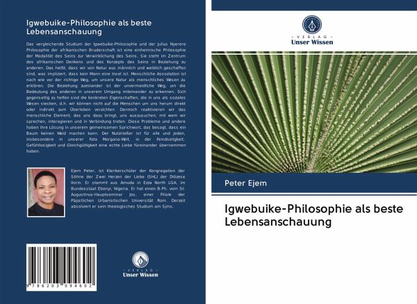 Igwebuike-Philosophie als beste Lebensanschauung Igwebuike-Philosophie als beste Lebensanschauung