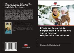 Effets sur la santé de l'exposition à la poussière sur la fonction respiratoire des mineurs - Alewi, Olukayode Oladeji
