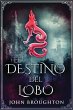 El Destino Del Lobo - Bild 1