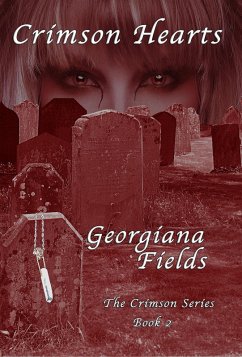 Crimson Hearts (The Crimson Series, #2) (eBook, ePUB) - Fields, Georgiana