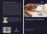 Geschiedenis en moderniteit Geschiedenis en moderniteit