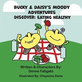 Bucky & Daisy's Moody Adventures - Discover Bucky & Daisy's Moody Adventures - Discover