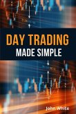 Day Trading Made Simple - 2 Books in 1