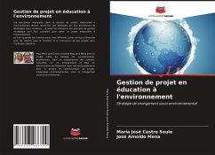 Gestion de projet en éducation à l'environnement - Castro Soule, María José;Mena, José Arnoldo