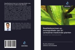 Kwaliteitsnormen en monografieën van Sri Lankaanse medicinale planten - Wijekoon, Rusitha; Arambewela, Lakshmi