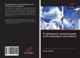 Projektowanie i analiza ¿opatek turbin wiatrowych odrzutowych