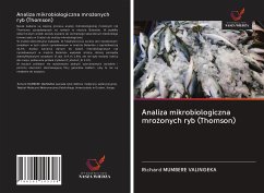 Analiza mikrobiologiczna mro¿onych ryb (Thomson) - Mumbere Valingeka, Richard